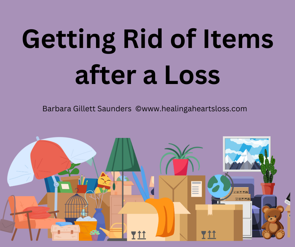 “GETTING RID” OF ITEMS AFTER A LOSS