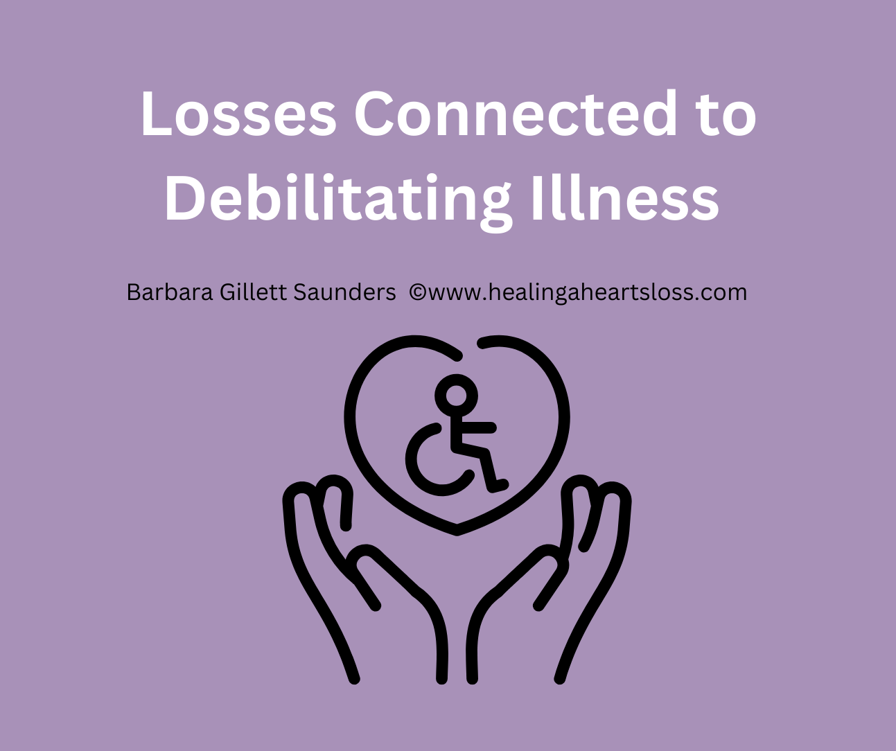 Losses Connected to Debilitating Illness